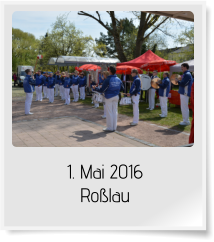 1. Mai 2016 Roßlau
