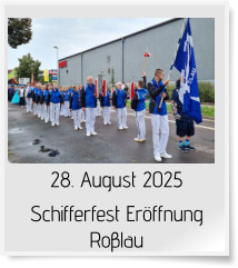 28. August 2025 Schifferfest Eröffnung  Roβlau