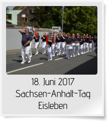 18. Juni 2017 Sachsen-Anhalt-Tag Eisleben