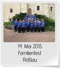 14. Mai 2015 Familienfest Roßlau