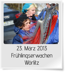 23. März 2013  Frühlingserwachen Wörlitz