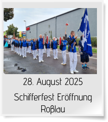 28. August 2025 Schifferfest Eröffnung  Roβlau