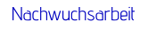 Nachwuchsarbeit